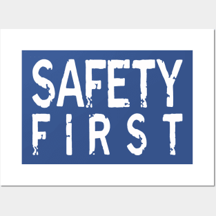 Safety First 1 Posters and Art